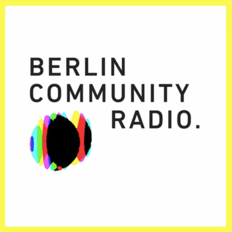 BERLIN COMMUNITY RADIO GOODBYE ELECTRONIC MUSIC CULTURE TECHNO